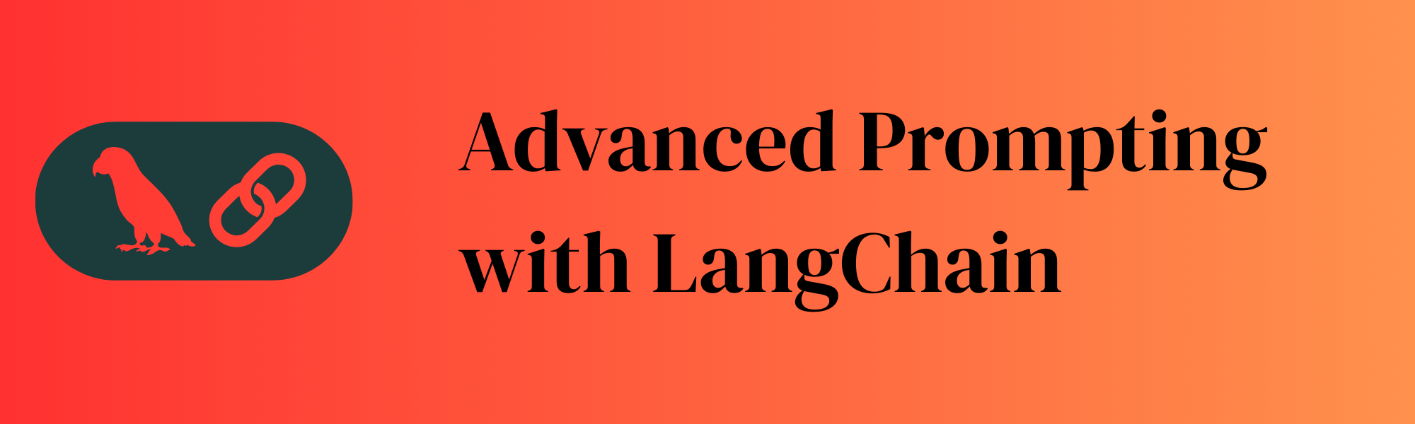 Advanced Prompting with LangChain